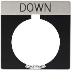 Eaton Cutler-Hammer - Square, Legend Plate - Down - Black Background, 30-1/2mm Hole Diameter - Benchmark Tooling