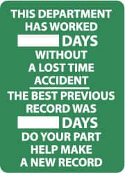 NMC - Scoreboards Scoreboard Type: Write-On Legend: This Company Has Worked ___ Days without A Lost Time Accident - The Best Previous Record Was ___ Days - Do Your Part... - Benchmark Tooling