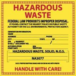 NMC - Hazardous Materials Label - Legend: Hazardous Waste - Federal and/or State Laws Prohibit Improper Disposal, English, Red & Black & Yellow, 6" Long x 6" High, Sign Muscle Finish - Benchmark Tooling