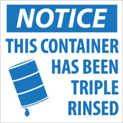 NMC - Hazardous Materials Label, Header: NOTICE - Legend: Notice - This Container Has Been Triple Rinsed, English, Blue & White, 6" Long x 6" High, Sign Muscle Finish - Benchmark Tooling