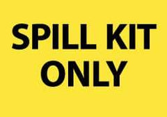 NMC - Hazardous Materials Label - Legend: Spill Kit Only, English, Black & Yellow, 5" Long x 3" High, Sign Muscle Finish - Benchmark Tooling