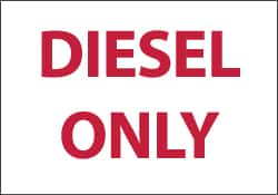 NMC - Hazardous Materials Label - Legend: Diesel Only, English, Red on White, 5" Long x 3" High, Sign Muscle Finish - Benchmark Tooling
