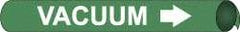NMC - Pipe Marker with Vacuum Legend and Arrow Graphic - 2-1/2 to 3-1/4" Pipe Outside Diam, White on Green - Benchmark Tooling