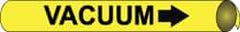 NMC - Pipe Marker with Vacuum Legend and Arrow Graphic - 3/4 to 1" Pipe Outside Diam, Black on Yellow - Benchmark Tooling