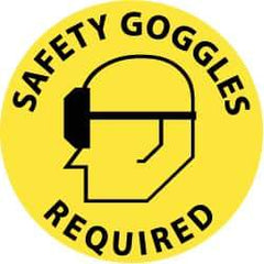 NMC - Safety Goggles Required, Anti-Skid Pressure-Sensitive Vinyl Floor Sign - Round, Black on Yellow, Adhesive Backed, For Accident Prevention - Benchmark Tooling