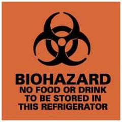 NMC - Hazardous Materials Label - Legend: Biohazard - No Food or Drink to Be Stored in This Refrigerator, English, Black & Orange, 4" Long x 4" High, Sign Muscle Finish - Benchmark Tooling