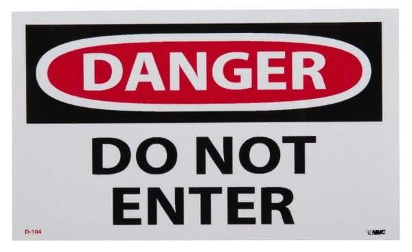 NMC - Security & Admittance Label, Header: DANGER - Legend: Danger - Do Not Enter, English, Red, Black & White, 5" Long x 3" High, Sign Muscle Finish - Benchmark Tooling