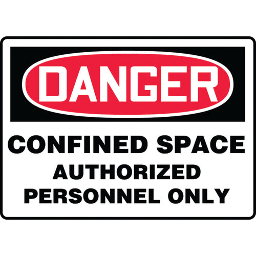 Sign, Danger Confined Space Authorized Personnel Only, 7″ × 10″, Plastic - Benchmark Tooling