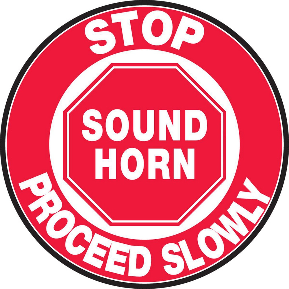 Adhesive Backed Floor Signs; Message Type: Traffic Control; Message/Graphic: Message & Graphic; Message or Graphic: Message & Graphic; Legend: STOP SOUND HORN PROCEED SLOWLY; Material: Vinyl; Legend Color: White; Color: Red, White; Shape: Circle