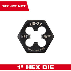 Hex Pipe & Conduit Dies; Thread Size (Inch): 1/8-27; Thread Standard: NPT; Material: Carbon Steel; Thread Direction: Right Hand; Hex Size (Inch): 1; Thickness (Inch): 3/8