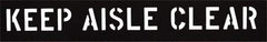 C.H. Hanson - 3 Inch Characters, Keep Aisle Clear, Plastic Stencil - 7 x 36 Inch Overall Size - Benchmark Tooling