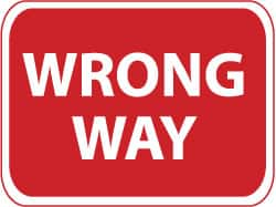 NMC - "Wrong Way", 24" Wide x 18" High, Aluminum Traffic Control Signs - 0.08" Thick, Red on White, High Intensity Reflectivity, Rectangle, Post Mount - Benchmark Tooling