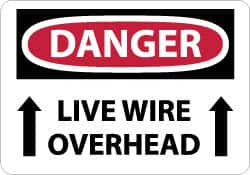 NMC - "Danger - Live Wire Overhead", 10" Long x 14" Wide, Rigid Plastic Safety Sign - Rectangle, 0.05" Thick, Use for Accident Prevention - Benchmark Tooling