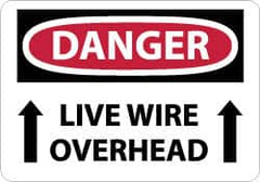 NMC - "Danger - Live Wire Overhead", 10" Long x 14" Wide, Rigid Plastic Safety Sign - Rectangle, 0.05" Thick, Use for Accident Prevention - Benchmark Tooling