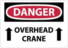 NMC - "Danger - Overhead Crane", 10" Long x 14" Wide, Rigid Plastic Safety Sign - Rectangle, 0.05" Thick, Use for Accident Prevention - Benchmark Tooling