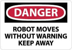 NMC - "Danger - Robot Moves without Warning - Keep Away", 10" Long x 14" Wide, Rigid Plastic Safety Sign - Rectangle, 0.05" Thick, Use for Accident Prevention - Benchmark Tooling