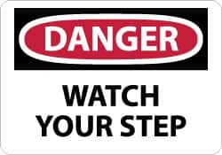 NMC - "Danger - Watch Your Step", 10" Long x 14" Wide, Rigid Plastic Safety Sign - Rectangle, 0.05" Thick, Use for Accident Prevention - Benchmark Tooling