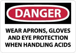 NMC - "Danger - Wear Aprons, Gloves and Eye Protection When Handling Acids", 10" Long x 14" Wide, Rigid Plastic Safety Sign - Rectangle, 0.05" Thick, Use for Accident Prevention - Benchmark Tooling