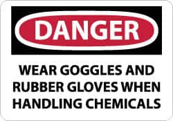 NMC - "Danger - Wear Goggles and Rubber Gloves When Handling Chemicals", 10" Long x 14" Wide, Rigid Plastic Safety Sign - Rectangle, 0.05" Thick, Use for Accident Prevention - Benchmark Tooling