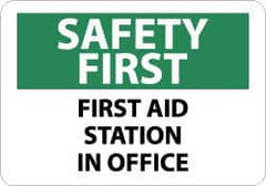 NMC - "Safety First - First Aid Station in Office", 10" Long x 14" Wide, Pressure-Sensitive Vinyl Safety Sign - Rectangle, 0.004" Thick, Use for First Aid - Benchmark Tooling