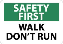 NMC - "Safety First - Walk - Don't Run", 10" Long x 14" Wide, Pressure-Sensitive Vinyl Safety Sign - Rectangle, 0.004" Thick, Use for Accident Prevention - Benchmark Tooling