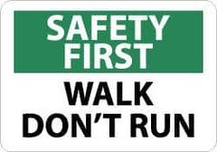 NMC - "Safety First - Walk - Don't Run", 10" Long x 14" Wide, Aluminum Safety Sign - Rectangle, 0.04" Thick, Use for Accident Prevention - Benchmark Tooling