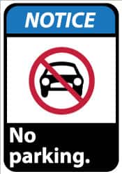 NMC - "Notice - No Parking", 14" Long x 10" Wide, Pressure-Sensitive Vinyl Safety Sign - Rectangle, 0.004" Thick, Use for Security & Admittance - Benchmark Tooling