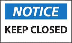 NMC - Security & Admittance Label, Header: NOTICE - Legend: Notice - Keep Closed, English, Black, Blue & White, 5" Long x 3" High, Sign Muscle Finish - Benchmark Tooling