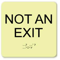 NMC - Not an Exit, Plastic Exit Sign - 8" Wide x 8" High, English/Braille, Glow-in-the-Dark - Benchmark Tooling