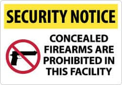 NMC - "Security Notice - Concealed Firearms Are Prohibited in This Facility", 14" Long x 20" Wide, Aluminum Safety Sign - Rectangle, 0.04" Thick, Use for Security & Admittance - Benchmark Tooling