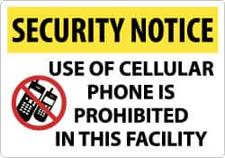 NMC - "Security Notice - Use of Cellular Phone Is Prohibited in This Facility", 14" Long x 20" Wide, Aluminum Safety Sign - Rectangle, 0.04" Thick, Use for Security & Admittance - Benchmark Tooling