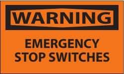 NMC - Accident Prevention Label, Header: WARNING - Legend: Warning - Emergency Stop Switches, English, Black & Orange, 5" Long x 3" High, Sign Muscle Finish - Benchmark Tooling