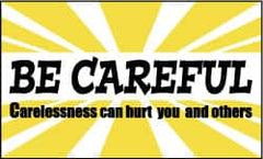 NMC - Be Careful - Carelessness Can Hurt You and Others, 60 Inch Long x 36 Inch High, Safety Banner - Polyethylene, English, Printed on 1 Side - Benchmark Tooling