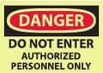 NMC - "Danger - Do Not Enter - Authorized Personnel Only", 10" Long x 14" Wide, Pressure-Sensitive Vinyl Safety Sign - Rectangle, 0.004" Thick, Use for Security & Admittance - Benchmark Tooling