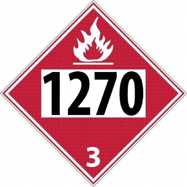 NMC - DOT - Shipping & Vehicle - 1270, 10-3/4" Wide x 10-3/4" High, Rigid Plastic Placard - Black & Red on White, UV Resistant, Chemical Resistant, Graffiti Proof - Benchmark Tooling