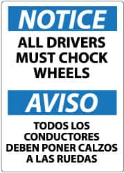 NMC - "Notice - All Drivers Must Chock Wheels", 14" Long x 10" Wide, Aluminum Safety Sign - Rectangle, 0.04" Thick, Use for Accident Prevention - Benchmark Tooling