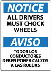 NMC - "Notice - All Drivers Must Chock Wheels", 14" Long x 10" Wide, Pressure-Sensitive Vinyl Safety Sign - Rectangle, 0.004" Thick, Use for Accident Prevention - Benchmark Tooling