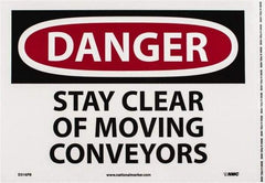 NMC - "Danger - Stay Clear of Moving Conveyors", 10" Long x 14" Wide, Pressure-Sensitive Vinyl Safety Sign - Rectangle, 0.004" Thick, Use for Accident Prevention - Benchmark Tooling