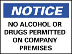 NMC - "Notice - No Alcohol or Drugs Permitted on Company Premises", 10" Long x 14" Wide, Rigid Plastic Safety Sign - Rectangle, 0.05" Thick, Use for Security & Admittance - Benchmark Tooling