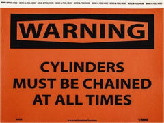 NMC - "Warning - Cylinders Must Be Chained at All Times", 7" Long x 10" Wide, Pressure-Sensitive Vinyl Safety Sign - Rectangle, 0.004" Thick, Use for Accident Prevention - Benchmark Tooling