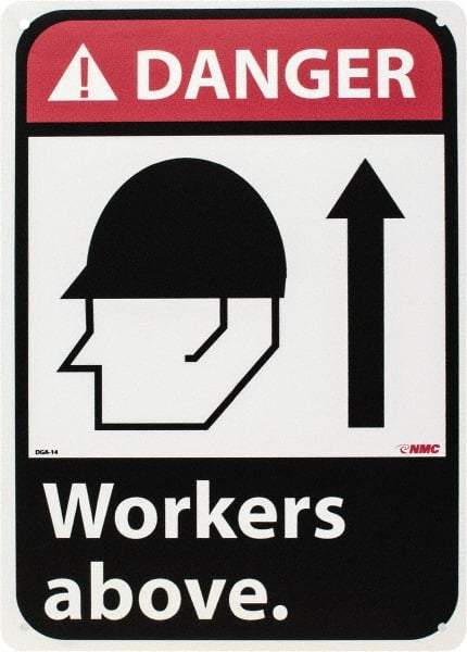 NMC - "Danger - Workers Above", 14" Long x 10" Wide, Rigid Plastic Safety Sign - Rectangle, 0.05" Thick, Use for Accident Prevention - Benchmark Tooling