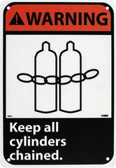 NMC - "Warning - Keep All Cylinders Chained", 10" Long x 7" Wide, Rigid Plastic Safety Sign - Rectangle, 0.05" Thick, Use for Accident Prevention - Benchmark Tooling