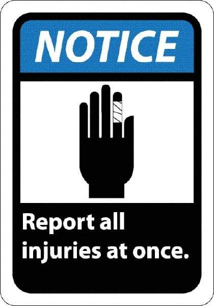 NMC - "Notice - Report All Injuries at Once", 10" Long x 7" Wide, Pressure-Sensitive Vinyl Safety Sign - Rectangle, 0.004" Thick, Use for Inspection, Testing & Accident Data - Benchmark Tooling