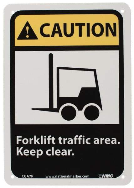 NMC - "Caution - Forklift Traffic Area - Keep Clear", 10" Long x 7" Wide, Rigid Plastic Safety Sign - Rectangle, 0.05" Thick, Use for Accident Prevention - Benchmark Tooling