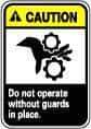 NMC - "Caution - Do Not Operate without Guards in Place", 10" Long x 7" Wide, Pressure-Sensitive Vinyl Safety Sign - Rectangle, 0.004" Thick, Use for Accident Prevention - Benchmark Tooling