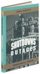 Industrial Press - Managing Maintenance Shutdowns and Outages Publication, 1st Edition - by Joel Levitt, 2004 - Benchmark Tooling