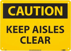 NMC - "Caution - Keep Aisles Clear", 10" Long x 14" Wide, Aluminum Safety Sign - Rectangle, 0.04" Thick, Use for Accident Prevention - Benchmark Tooling