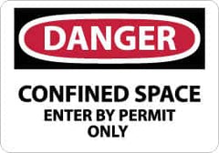 NMC - "Danger - Confined Space - Enter by Permit Only", 10" Long x 14" Wide, Fiberglass Safety Sign - Rectangle, 0.095" Thick, Use for Accident Prevention - Benchmark Tooling