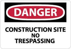 NMC - "Danger - Construction Site - No Trespassing", 10" Long x 14" Wide, Rigid Plastic Safety Sign - Rectangle, 0.05" Thick, Use for Security & Admittance - Benchmark Tooling