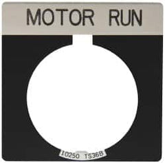 Eaton Cutler-Hammer - Square, Legend Plate - Motor Run - Black Background, 30-1/2mm Hole Diameter - Benchmark Tooling